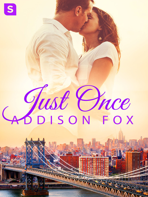 Title details for Just Once by Addison Fox - Wait list